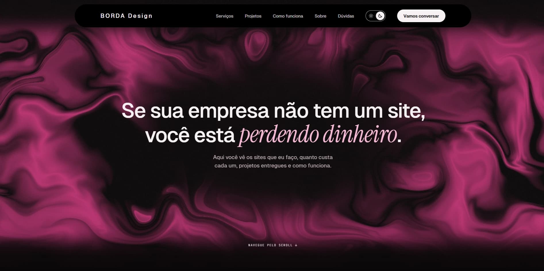 Site novo do BORDA, de 2026, com a chamada Se sua empresa não tem um site, você está perdendo dinheiro, sobre o fundo animado