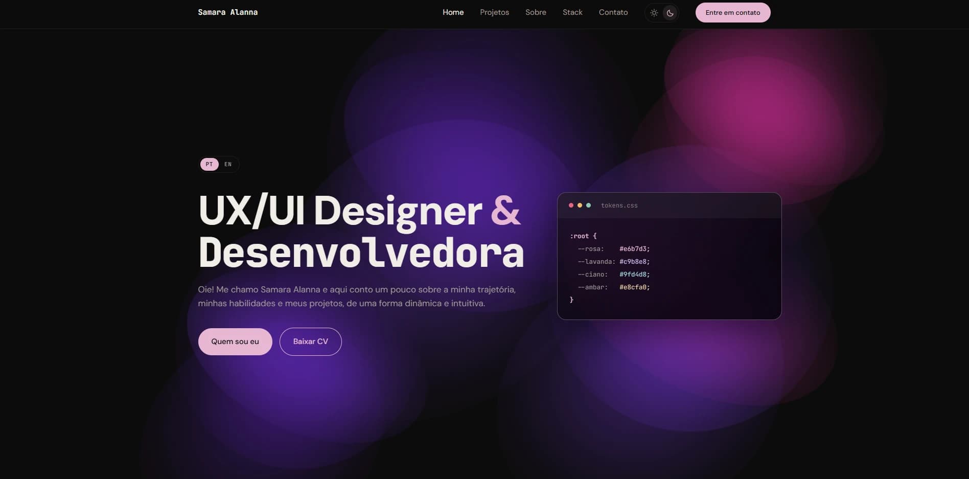 Home deste portfólio no tema escuro, com o título UX/UI Designer & Desenvolvedora e o cartão tokens.css